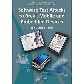 Jon Duncan Hagar: Software Test Attacks to Break Mobile and Embedded Devices