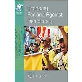 Keith Hart: Economy for and Against Democracy