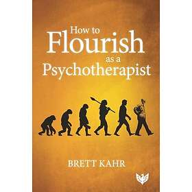 Prof Brett Kahr: How to Flourish as a Psychotherapist