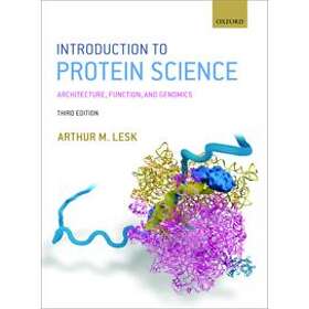 Arthur Lesk: Introduction to Protein Science
