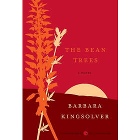 Barbara Kingsolver: The Bean Trees