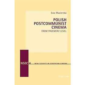 Ewa Mazierska: Polish Postcommunist Cinema