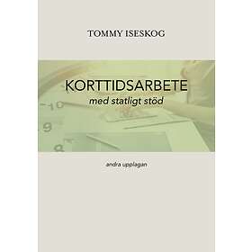 Tommy Iseskog: Korttidsarbete med statligt stöd