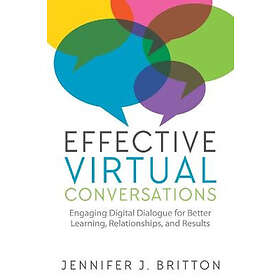 Jennifer J Britton: Effective Virtual Conversations