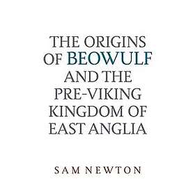 Sam Newton: The Origins of Beowulf