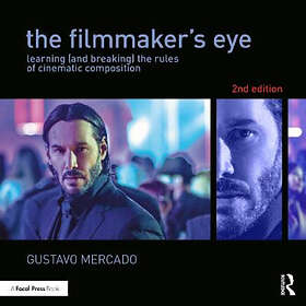 Gustavo Mercado: The Filmmaker's Eye