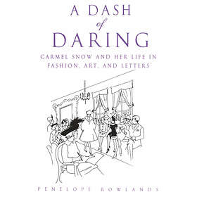 Penelope Rowlands: A Dash of Daring