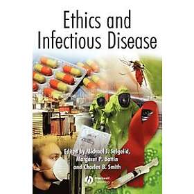 MJ Selgelid: Ethics and Infectious Disease