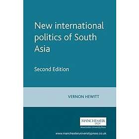 Vernon Hewitt: New International Politics of South Asia