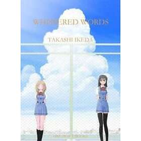 Takashi Ikeda: Whispered Words Volume 1