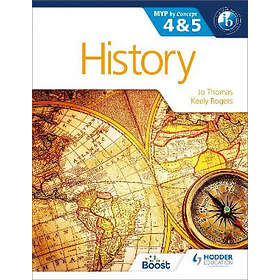 Jo Thomas, Keely Rogers: History for the IB MYP 4 &; 5