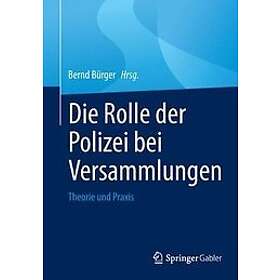 Bernd Burger: Die Rolle der Polizei bei Versammlungen