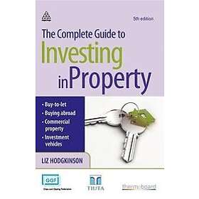 Liz Hodgkinson: The Complete Guide to Investing in Property