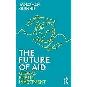 Jonathan Glennie: The Future of Aid