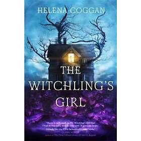 Helena Coggan: The Witchling's Girl