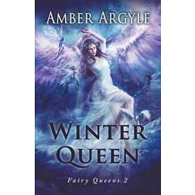 Amber Argyle: Winter Queen (Fairy Queens #1)