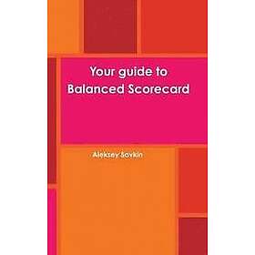 Aleksey Savkin: Your guide to Balanced Scorecard