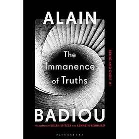 Alain Badiou: The Immanence of Truths