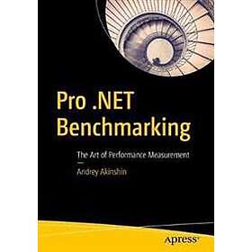 Andrey Akinshin: Pro .NET Benchmarking