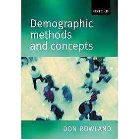 Donald T Rowland: Demographic Methods and Concepts