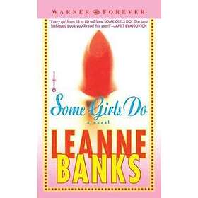 Leanne Banks: Some Girls Do