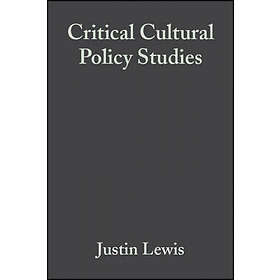 J Lewis: Critical Cultural Policy Studies: A Reader