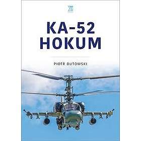 Piotr Butowski: Ka-52 Hokum