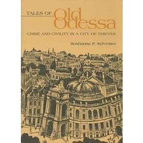 Roshanna Sylvester: Tales of Old Odessa
