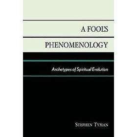 Stephen Tyman: A Fool's Phenomenology, Från 1179 kr