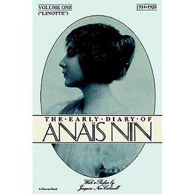Anais Nin: Linitte: the Early Diary of Anais Nin