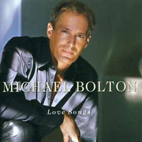 Michael Bolton - Love Songs CD