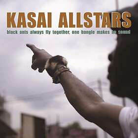 Kasai Allstars - Black Ants Always Fly Together, One Bangle Makes No Sound CD