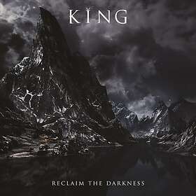 King (Metal) - Reclaim The Darkness LP