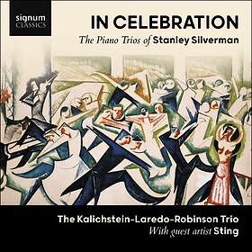 Kalichstein-Laredo-Robinson Trio - Silverman: In Celebration The Piano Trios CD