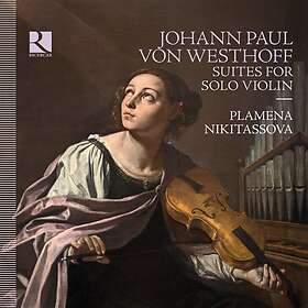 Johann Paul Von Westhoff - Westhoff: Suites For Solo Violin CD