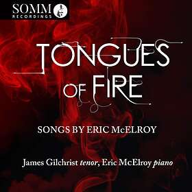 James Gilchrist - Mcelroy: Tongues Of Fire CD