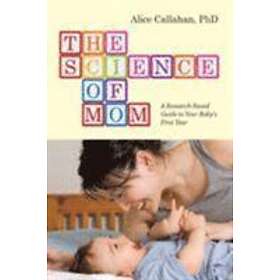 Alice Callahan: The Science of Mom