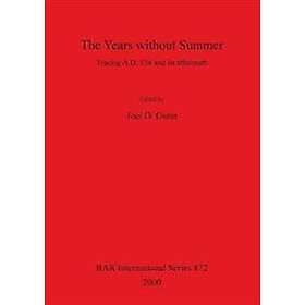 Joel D Gunn: The Years without Summer