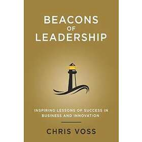 Chris Voss: Beacons of Leadership