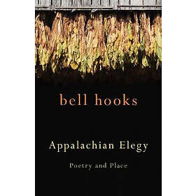 Bell Hooks: Appalachian Elegy