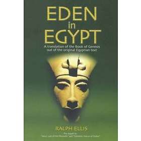 Ralph Ellis: Eden in Egypt