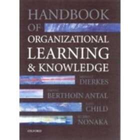 Meinolf Dierkes: Handbook of Organizational Learning and Knowledge