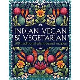 Mridula Baljekar: Indian Vegan &; Vegetarian