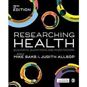 Mike Saks: Researching Health