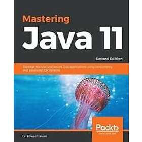 Dr Edward Lavieri: Mastering Java 11