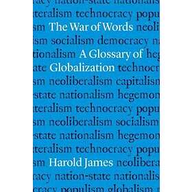 Harold James: The War of Words