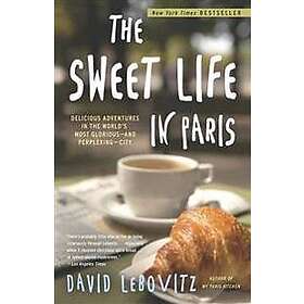 David Lebovitz: Sweet Life In Paris