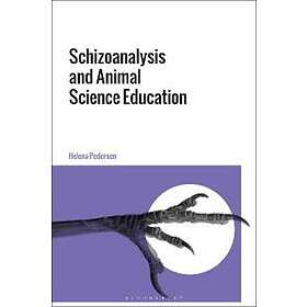 Helena Pedersen: Schizoanalysis and Animal Science Education