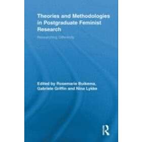 Rosemarie Buikema, Gabriele Griffin, Nina Lykke: Theories and Methodologies in Postgraduate Feminist Research