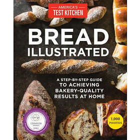 America's Test Kitchen: Bread Illustrated
